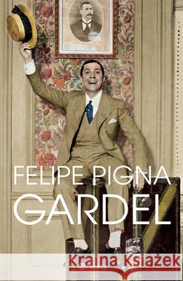 Gardel Felipe Pigna 9789504970378