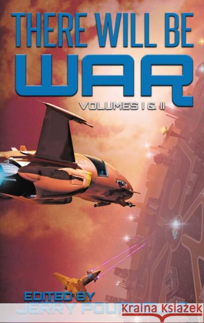 There Will Be War Volumes I & II Jerry Pournelle 9789527065594