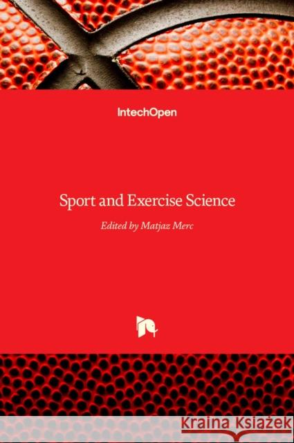Sport and Exercise Science Matjaz Merc 9789535137948