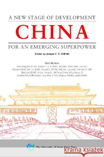 China : A New Stage of Development for an Emerging Superpower Cheng 9789629371975