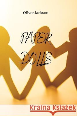 Paper Dolls Oliver Jackson 9789686215724 Oliver Jackson