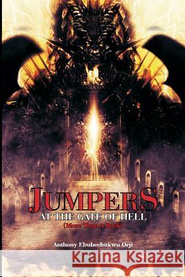 Jumpers At the Gate of Hell Orji, Anthony 9789789509539