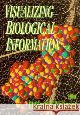 Visualizing Biological Information Clifford A. Pickover 9789810214272 World Scientific Publishing Company