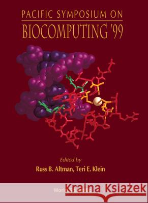 Biocomputing '99 - Proceedings Of The Pacific Symposium A Keith Dunker, Kevin Lauderdale, Lawrence Hunter 9789810236243
