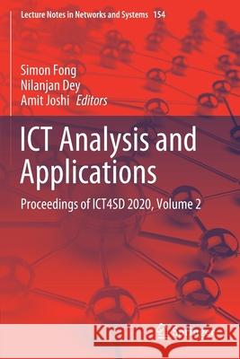 Ict Analysis and Applications: Proceedings of Ict4sd 2020, Volume 2 Fong, Simon 9789811583568