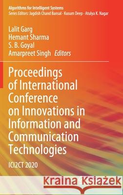 Proceedings of International Conference on Innovations in Information and Communication Technologies: Ici2ct 2020 Lalit Garg Hemant Sharma S. B. Goyal 9789811608728