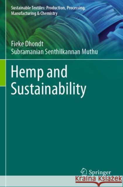 Hemp and Sustainability Fieke Dhondt, Subramanian Senthilkannan Muthu 9789811633362