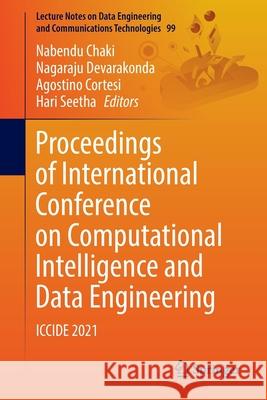 Proceedings of International Conference on Computational Intelligence and Data Engineering: Iccide 2021 Chaki, Nabendu 9789811671814