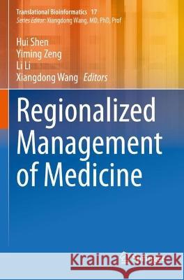 Regionalized Management of Medicine  9789811678950 Springer Nature Singapore