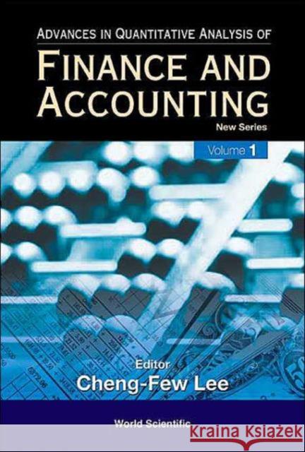 Advances in Quantitative Analysis of Finance and Accounting - New Series Lee, Cheng Few 9789812386694 World Scientific Publishing Company