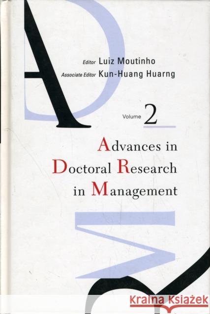 Advances in Doctoral Research in Management (Volume 2) Moutinho, Luiz 9789812778659