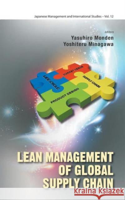Lean Management of Global Supply Chain Yasuhiro Monden 9789814630702 World Scientific Publishing Company