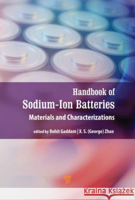 Handbook of Sodium-Ion Batteries: Materials and Characterization Zhao, George 9789814968157 Jenny Stanford Publishing