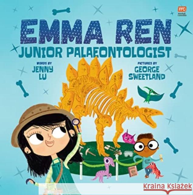 Emma Ren: Junior Palaeontologist Jenny Lu 9789815084610 Marshall Cavendish International