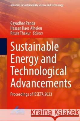 Sustainable Energy and Technological Advancements  9789819941742 Springer Nature Singapore