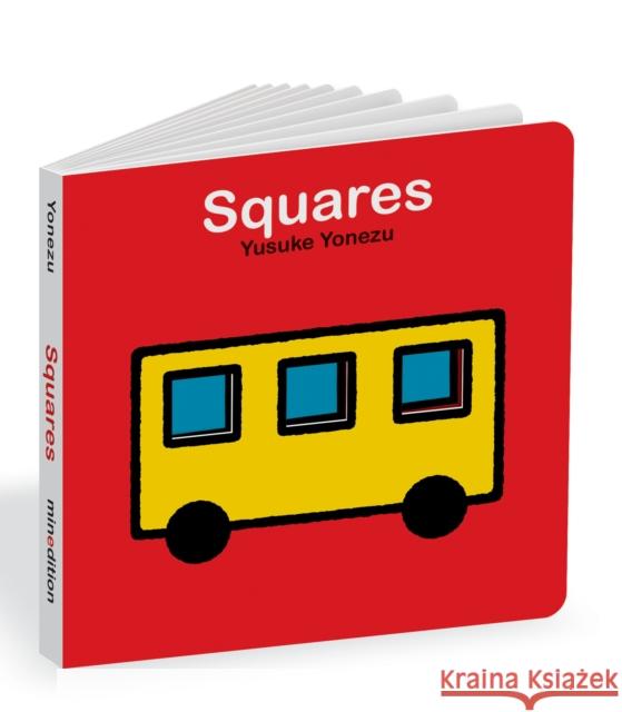 Squares: An Interactive Shapes Book for the Youngest Readers Yonezu, Yusuke 9789888240685 mineditionUS