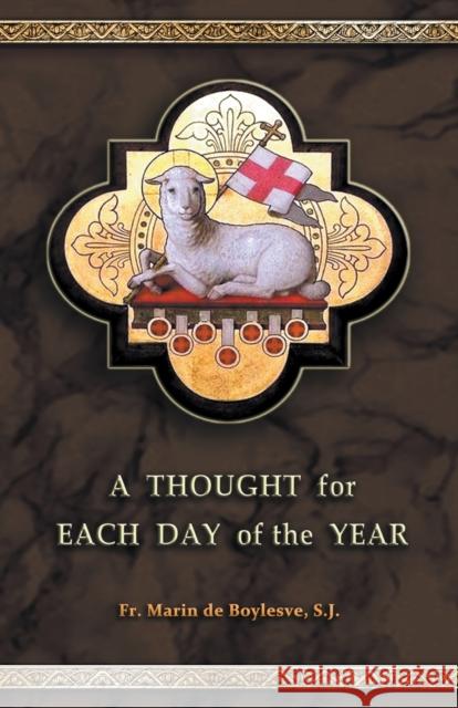 A Thought for Each Day of the Year Marin de Boylesve, E.A. Bucchianeri 9789893319956 Batalha Publishers