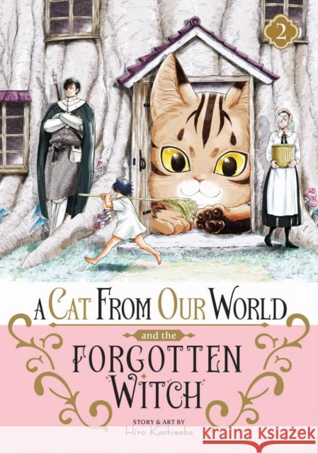 A Cat from Our World and the Forgotten Witch Vol. 2 Hiro Kashiwaba 9798888435809