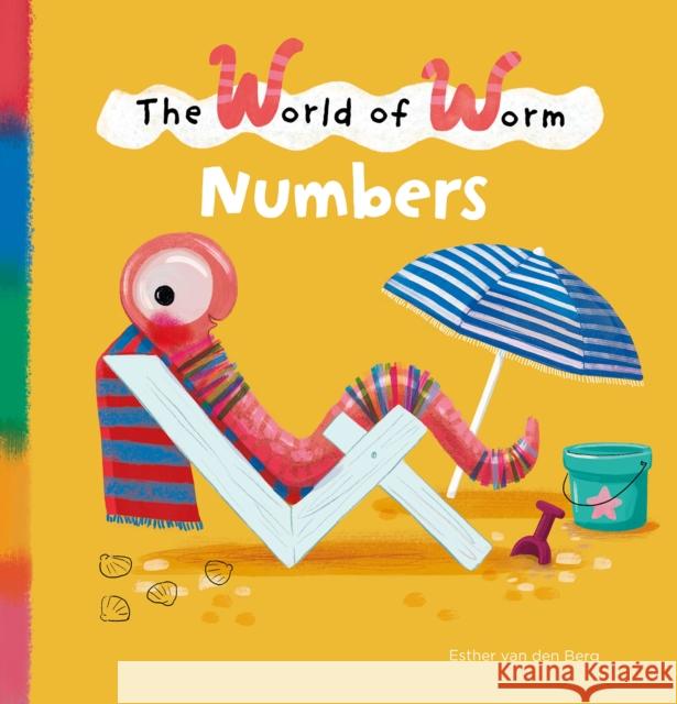 The World of Worm. Numbers Esther van den Berg 9798890630100 Clavis