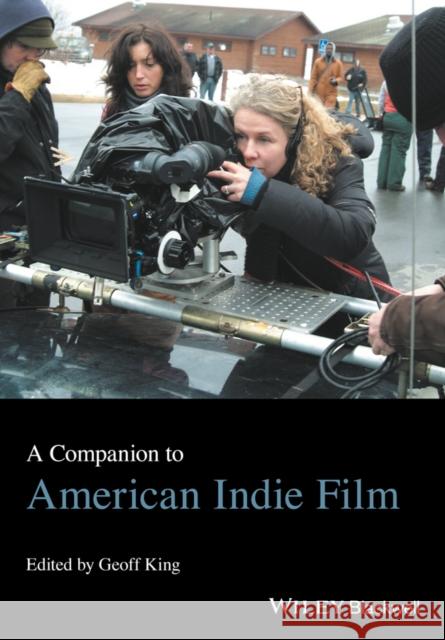 A Companion to American Indie Film