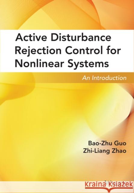 Active Disturbance Rejection Control for Nonlinear Systems: An Introduction