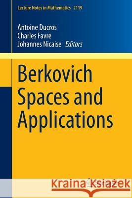 Berkovich Spaces and Applications