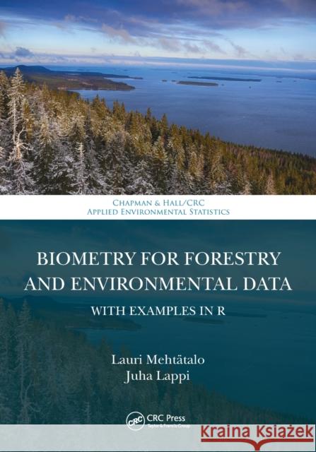 Biometry for Forestry and Environmental Data: With Examples in R