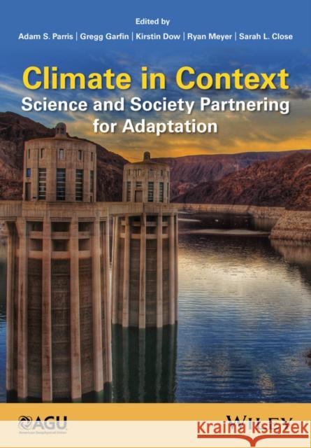 Climate in Context: Science and Society Partnering for Adaptation