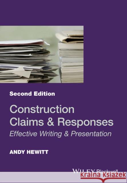 Construction Claims and Responses: Effective Writing and Presentation