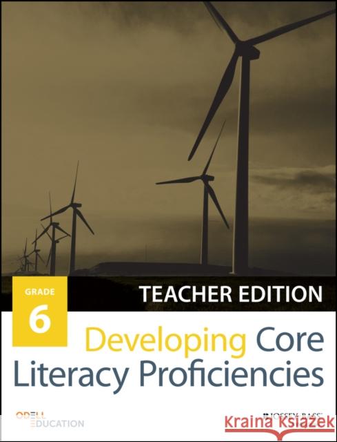 Developing Core Literacy Proficiencies, Grade 6