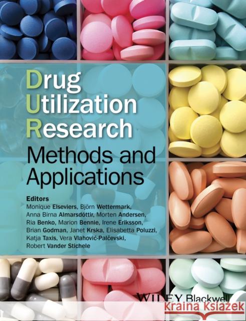 Drug Utilization Research: Methods and Applications