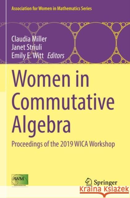 Women in Commutative Algebra: Proceedings of the 2019 Wica Workshop