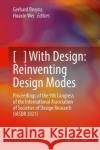 [   ] With Design: Reinventing Design Modes  9789811944710 Springer Nature Singapore