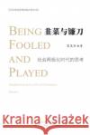 韭菜与镰刀--社会两极化时代的思考: Being fooled and played 著, 莫莱斯 9781006825996 Blurb