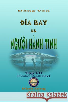 Đĩa Bay và Người Hành Tinh VII Dong Yen 9781981379026 Createspace Independent Publishing Platform - książka