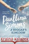 A Beggar’s Kingdom Paullina Simons 9780007441679 HarperCollins Publishers