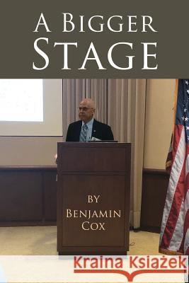 A Bigger Stage Benjamin Cox 9781633021105 Total Publishing and Media - książka