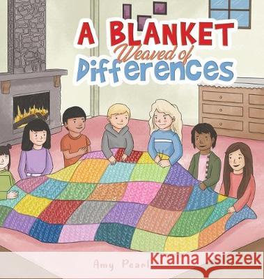 A Blanket Weaved of Differences Amy Pearl 9781643787121 Austin Macauley - książka