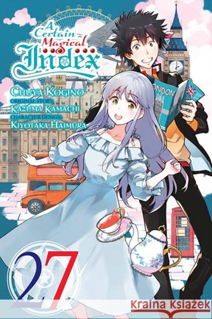 A Certain Magical Index, Vol. 27 (manga) Kazuma Kamachi 9781975371494 Little, Brown & Company - książka