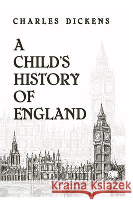 A Child History Of England Charles Dickens 9781639230372 Lushena Books - książka
