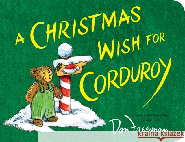 A Christmas Wish for Corduroy B. G. Hennessy Jody Wheeler Don Freeman 9780425288757 Viking Books for Young Readers - książka