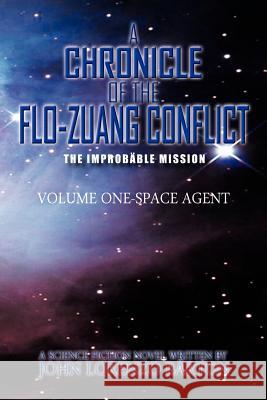 A Chronicle of the Flo-Zuang Conflict: Volume I John Lorenzo Barton 9781477155974 Xlibris Corporation - książka