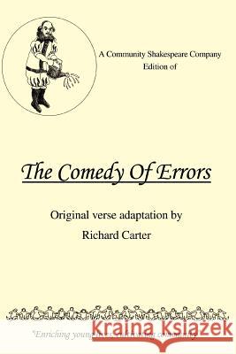 A Community Shakespeare Company Edition of THE COMEDY OF ERRORS Richard Carter 9780595388547 iUniverse - książka