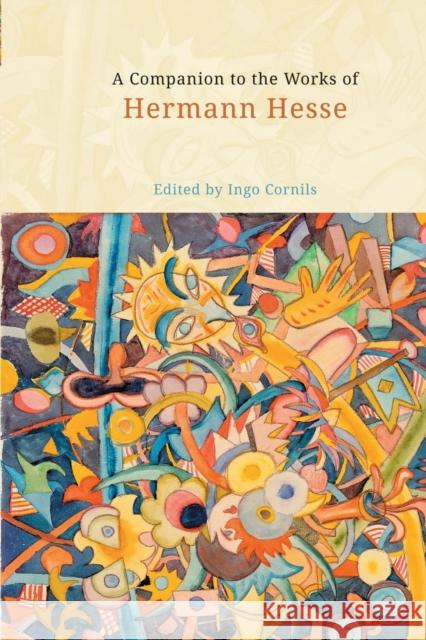 A Companion to the Works of Hermann Hesse Ingo Cornils 9781571135810  - książka