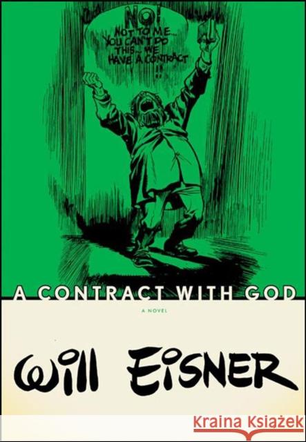 A Contract with God Will Eisner 9780393328042 W. W. Norton & Company - książka