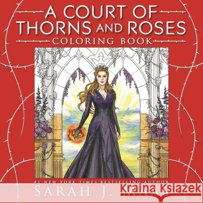 A Court of Thorns and Roses Coloring Book Sarah J. Maas 9781681195766 Bloomsbury U.S.A. Children's Books - książka