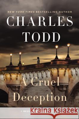 A Cruel Deception: A Bess Crawford Mystery Todd, Charles 9780062859839 William Morrow & Company - książka