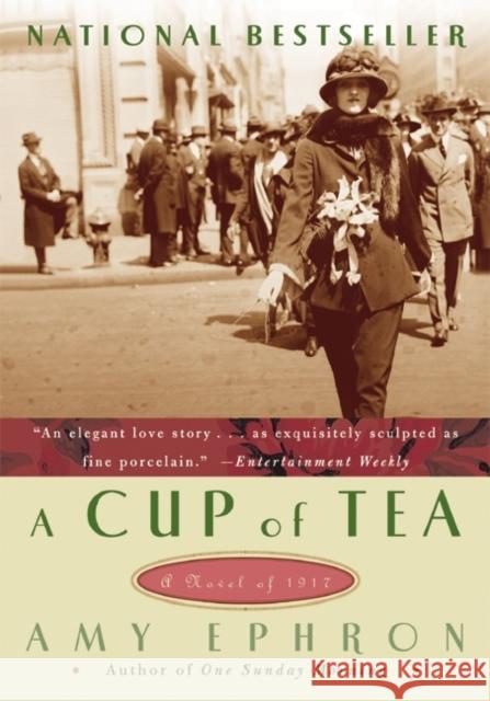 A Cup of Tea: A Novel of 1917 Amy Ephron 9780060786205 Harper Perennial - książka