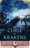 A Curse of Krakens Kevin Hearne 9780356509624 Little, Brown Book Group