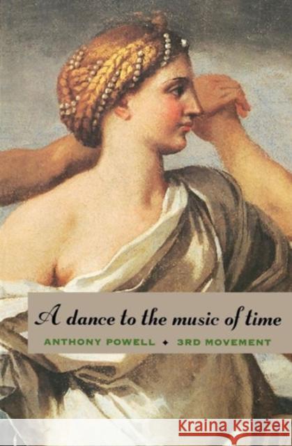 A Dance to the Music of Time: Third Movement Powell, Anthony 9780226677170 University of Chicago Press - książka